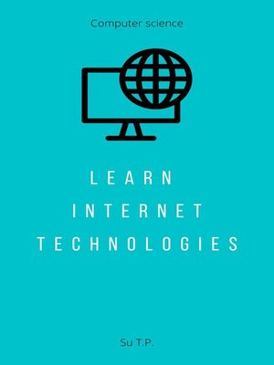 cover image of Learn Internet Technologies